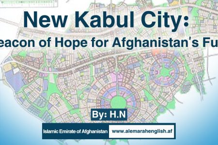 New Kabul City: A Beacon of Hope for Afghanistan’s Future